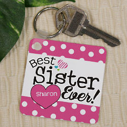 Personalized Best Sister Ever Key Chain