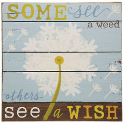 Some See a Weed - See A Wish Wall Art
