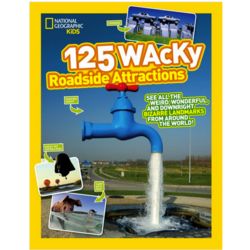 125 Wacky Roadside Attractions Book