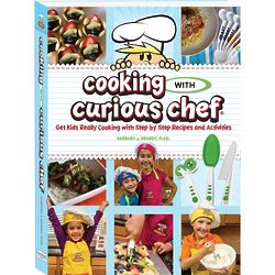 Cooking with Curious Chef: Kid's Cookbook
