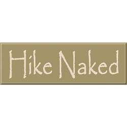 Hike Naked 12" Sign