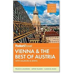 Fodor's Vienna and the Best of Austria Travel Book