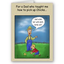 Picking Up Chicks Fathers Day Card