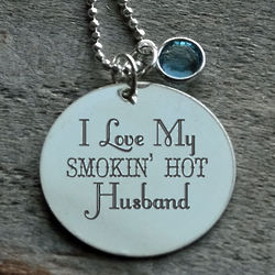 Personalized I Love My Smokin Hot Husband Necklace