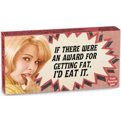 Award for Getting Fat Gum