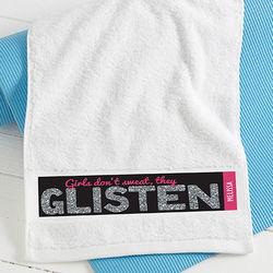 Girls Don't Sweat They Glisten Personalized Gym Towel