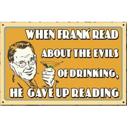 Personalized Evils Of Drinking Sign