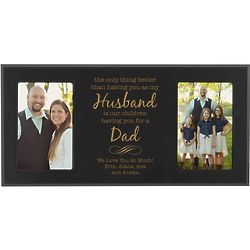 Personalized The Best Part Of You Husband and Dad Photo Frame