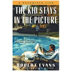 Robert Evans: The Kid Stays in the Picture Autographed Book