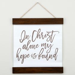 In Christ Alone My Hope Is Found Canvas Wall Art