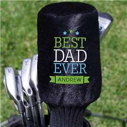 Embroidered Best Dad Ever Plush Golf Club Cover