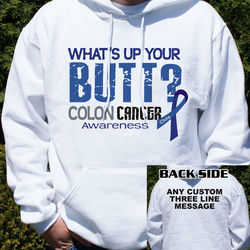 What's Up Your Butt Colon Cancer Hooded Sweatshirt