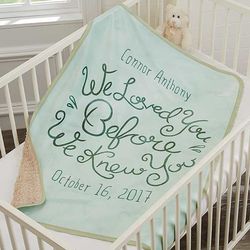 Baby's Personalized We Loved You Before We Knew You Blanket