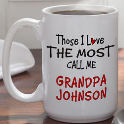 Those I Love the Most Coffee Mug