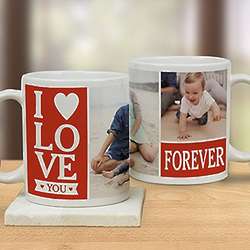 I Love You Forever 2 Photo Mug