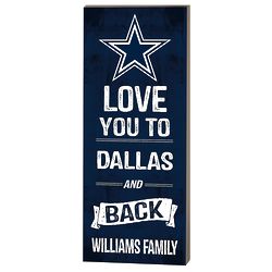 Personalized Love You to Dallas and Back Cowboys Wall Plaque