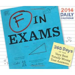 F in Exams 2014 Daily Calendar