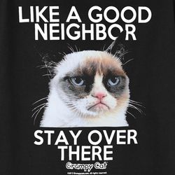 Grumpy Cat Neighbor T-Shirt
