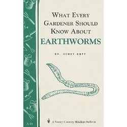 What Every Gardener Should Know About Earthworms Bulletin