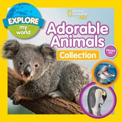 3 Explore My World Adorable Animals Children's Books