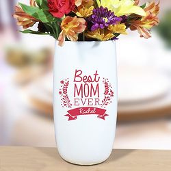 Personalized Best Mom Ever Vase