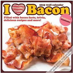 I Heart Bacon 2015 Calendar