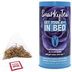 Get Your A** In Bed Snarky Tea