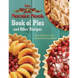 Norske Nook Book of Pies and Other Recipes Cookbook