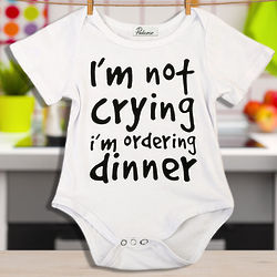 I'm Not Crying I'm Ordering Dinner Infant Bodysuit