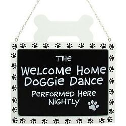 Welcome Home Doggie Dance Sign
