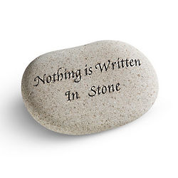 Nothing is Written in Stone Medium Garden Rock