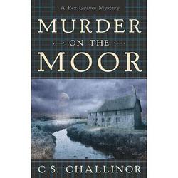 Murder on the Moor: Rex Graves #4 Book