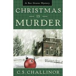 Christmas Is Murder: Rex Graves #1 Book