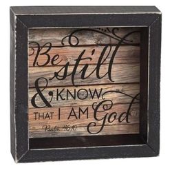 Be Still and Know Scripture Sign