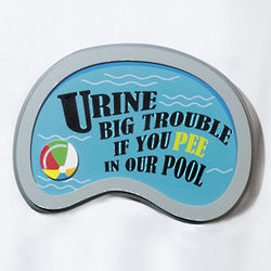 Urine Big Trouble Pool Sign