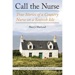Call the Nurse - A Memoir Book