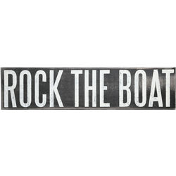 Rock the Boat Wooden Sign