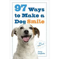 97 Ways to Make a Dog Smile Book