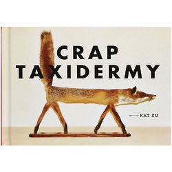 Crap Taxidermy Book