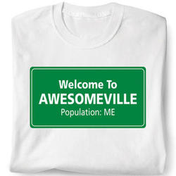 Welcome to Awesomeville T-Shirt