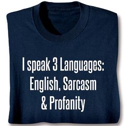 I Speak Three Languages SweatShirt