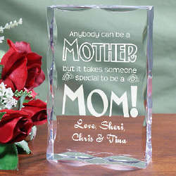 Anybody Can Be a Mother Paperweight