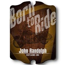 Born to Ride Motorcycle Custom 15.5" Wood Sign