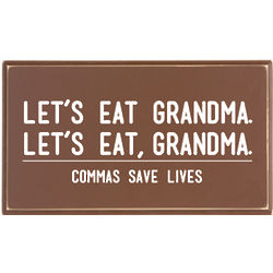 Commas Save Lives Plaque
