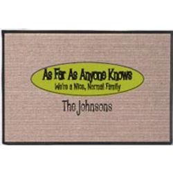 Personalized as Far as Anyone Knows Family Doormat