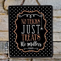 Personalized Family No Tricks Slate Sign