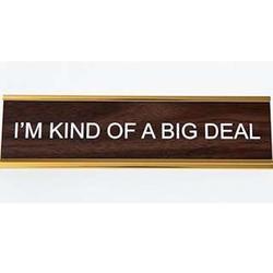 Big Deal Desk Sign