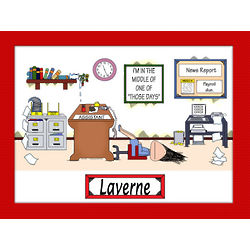 Personalized "Those Days" Administrative Assistant Cartoon