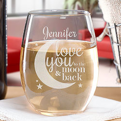 I Love You to the Moon and Back Personalized Stemless Wine Glass