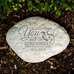 You Will Be Remembered Personalized Memorial Stone